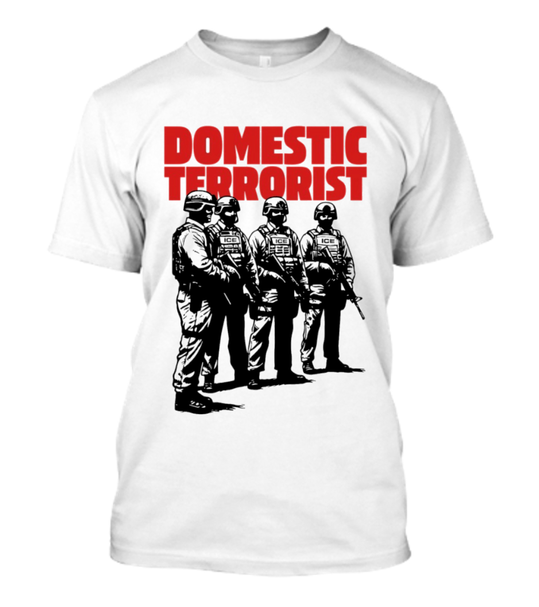 Domestic Terrorist Abolish ICE Tactical Units Silhouette Protest T-Shirt