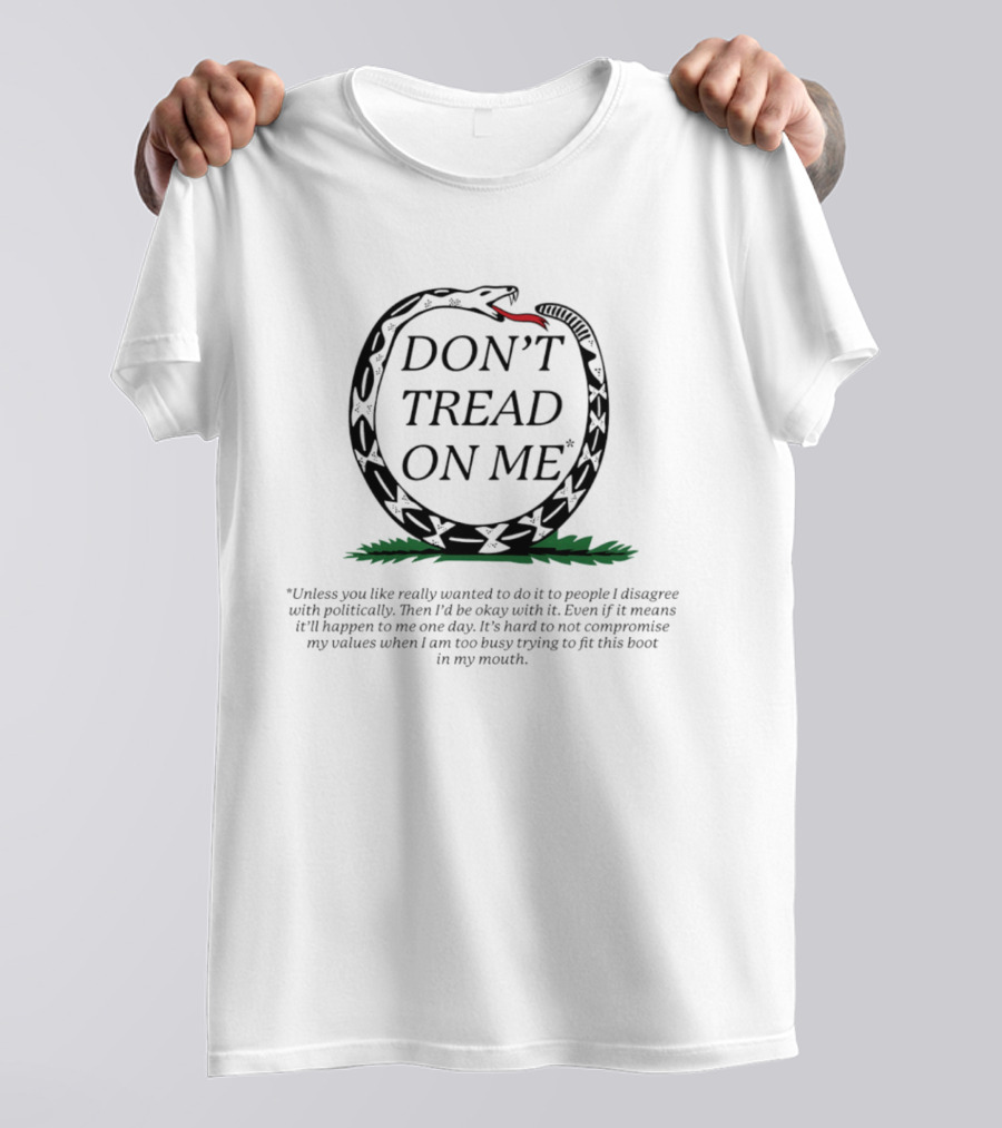 Don't Tread On Me Snake Political Satire T-Shirt