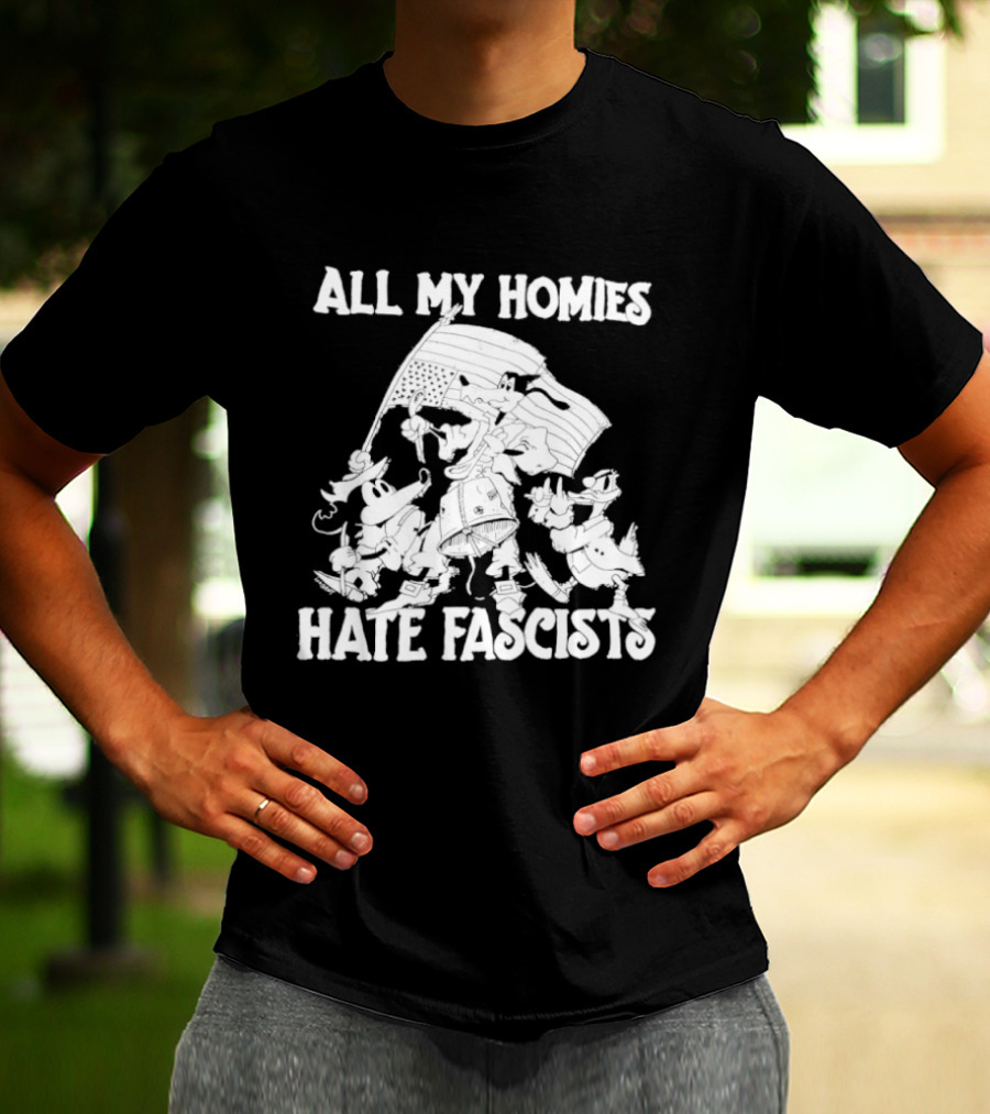 All My Homies Hate Fascists Disney Characters With Flag T-Shirt
