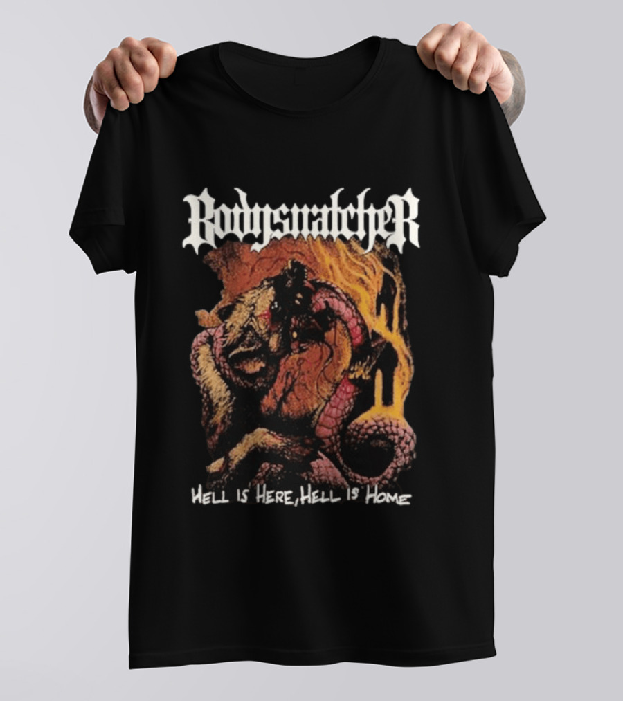 Bodysnatcher Hell Is Here Hell Is Home Demon Serpent T-Shirt
