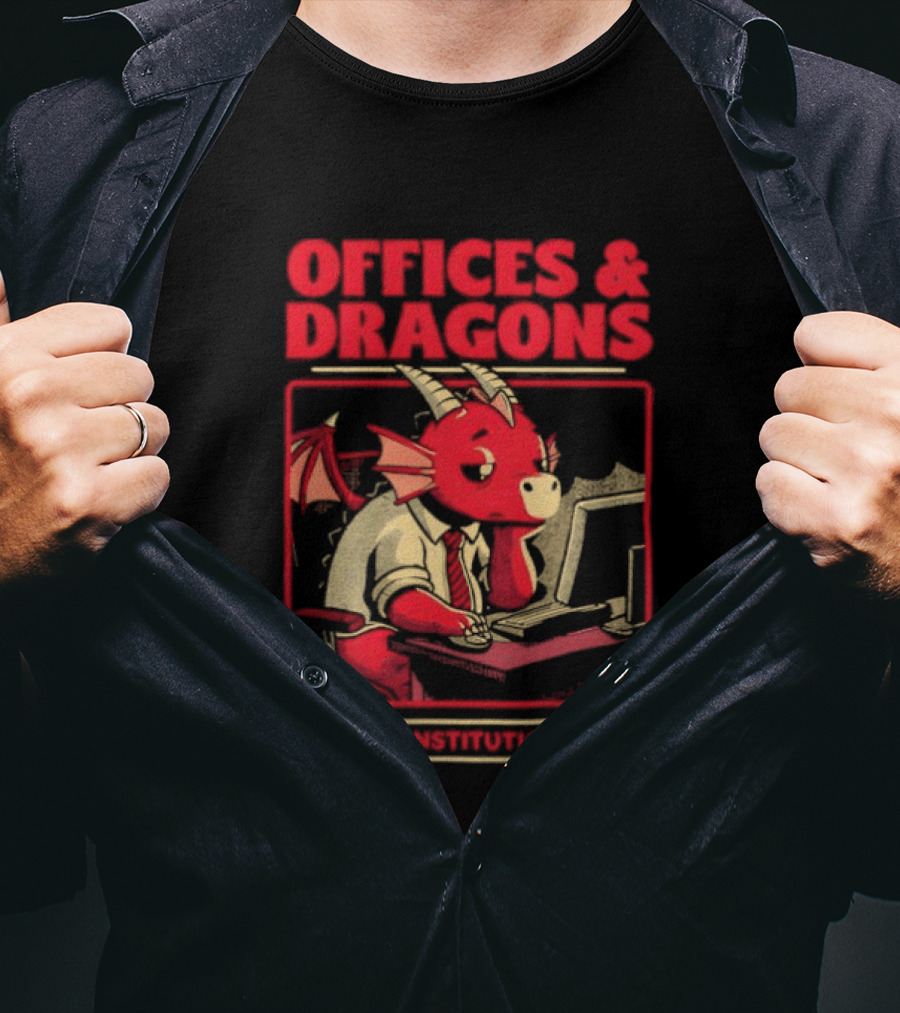 Offices & Dragons Corporate Dragon Roll A Constitution Check Tabletop T-Shirt