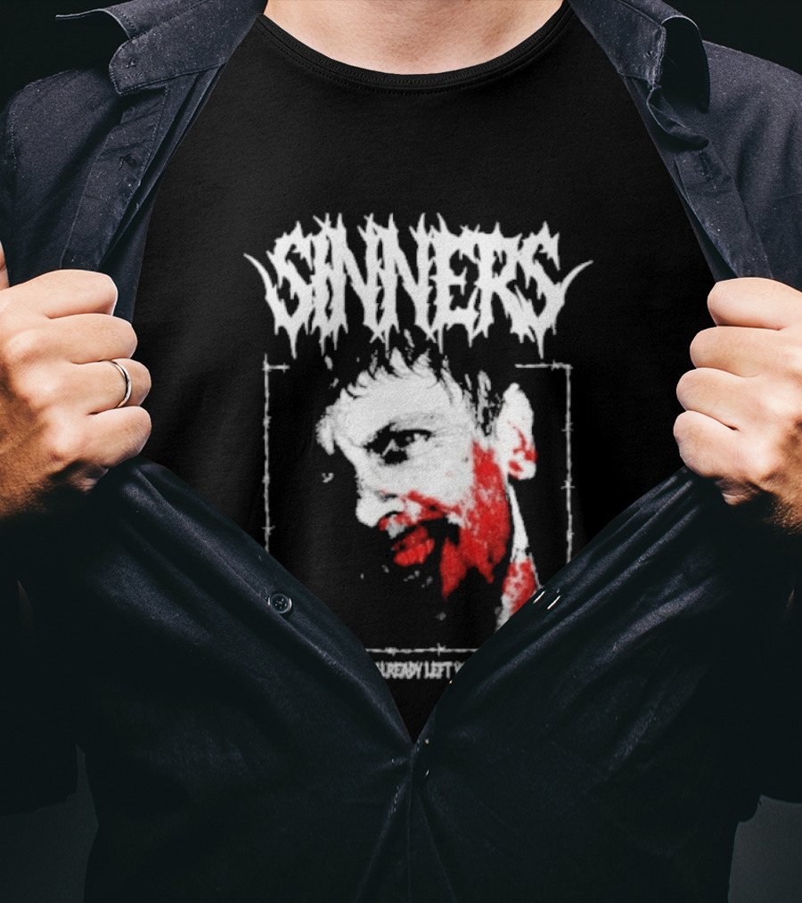 Sinners Dance With The Devil Remmick The Most Honest Act T-Shirt