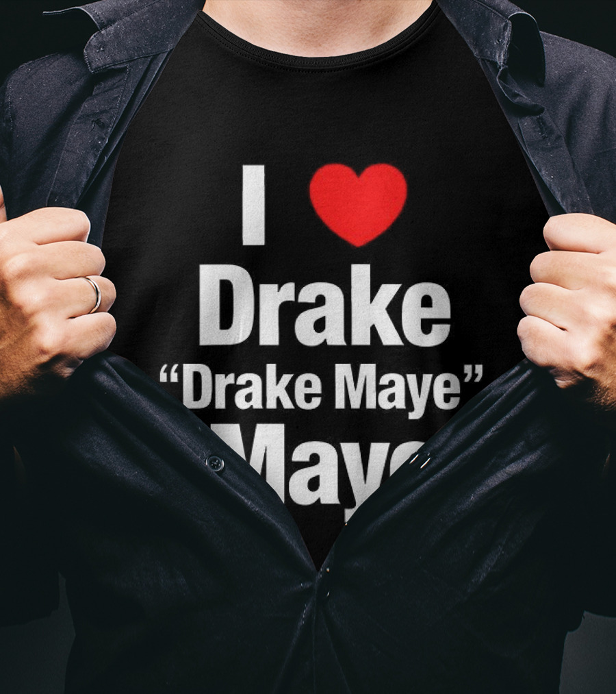 I Love Drake Drake Maye T-Shirt