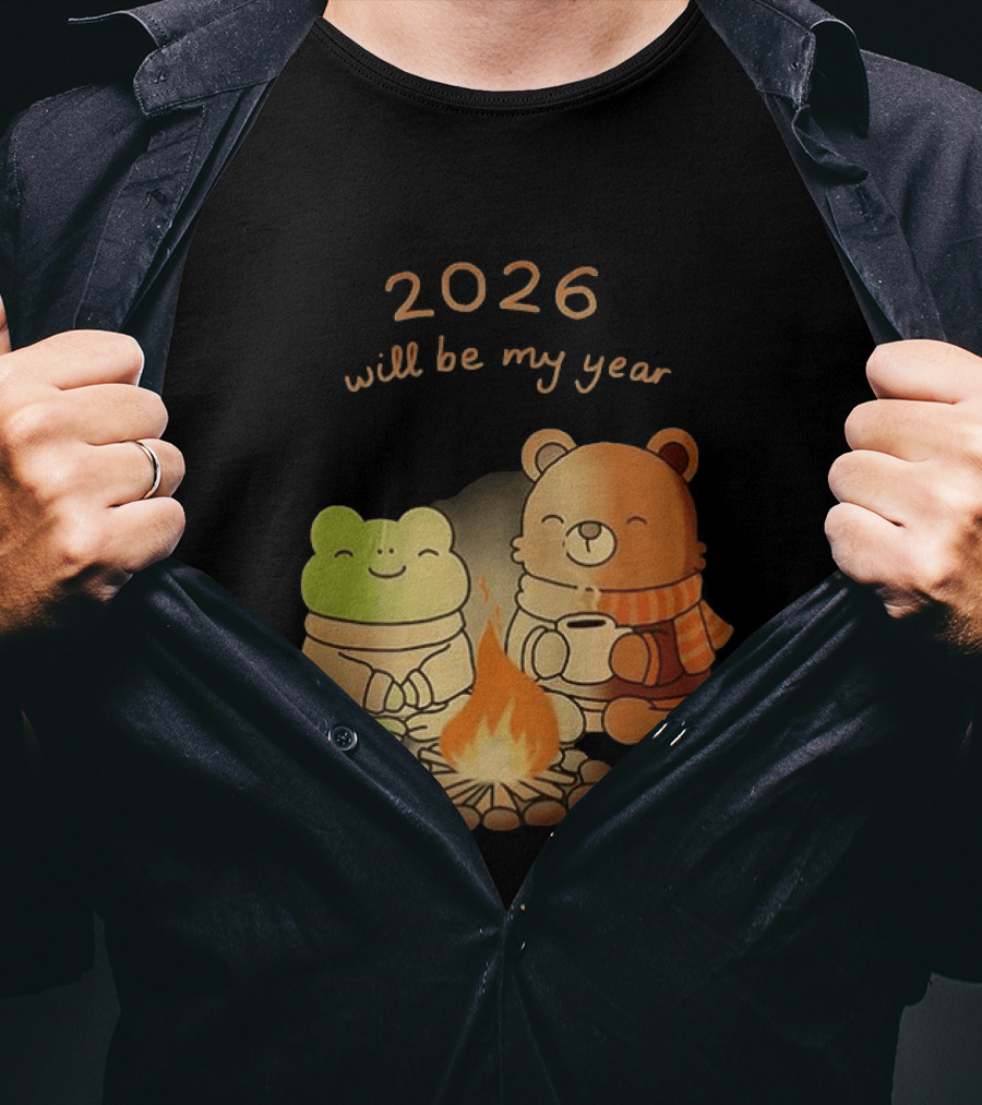 2026 Will Be My Year Frog And Bear Campfire Cozy Scene T-Shirt