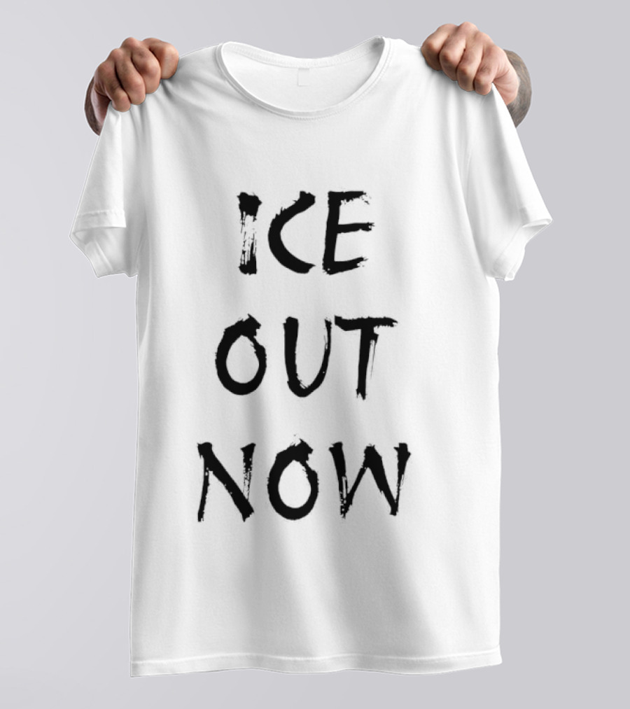 ICE Out Now Anti Political T-Shirt