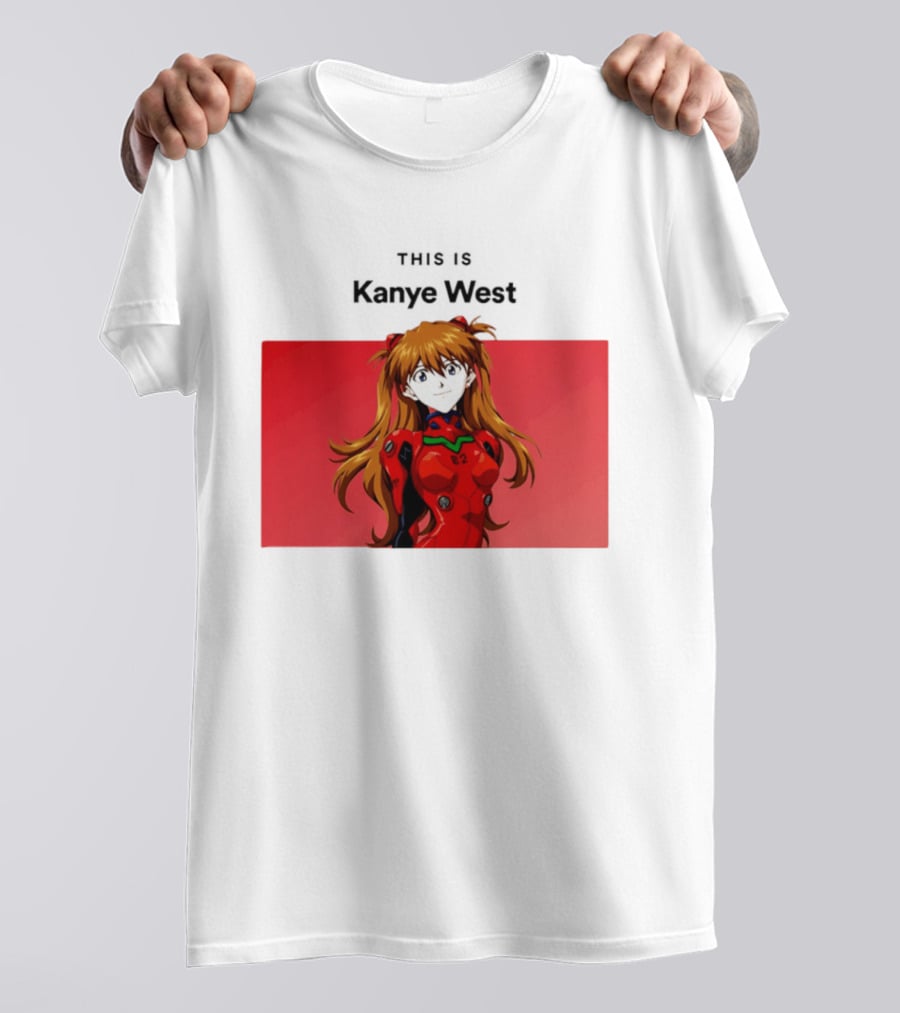 This Is Kanye West Anime Asuka Evangelion T-Shirt