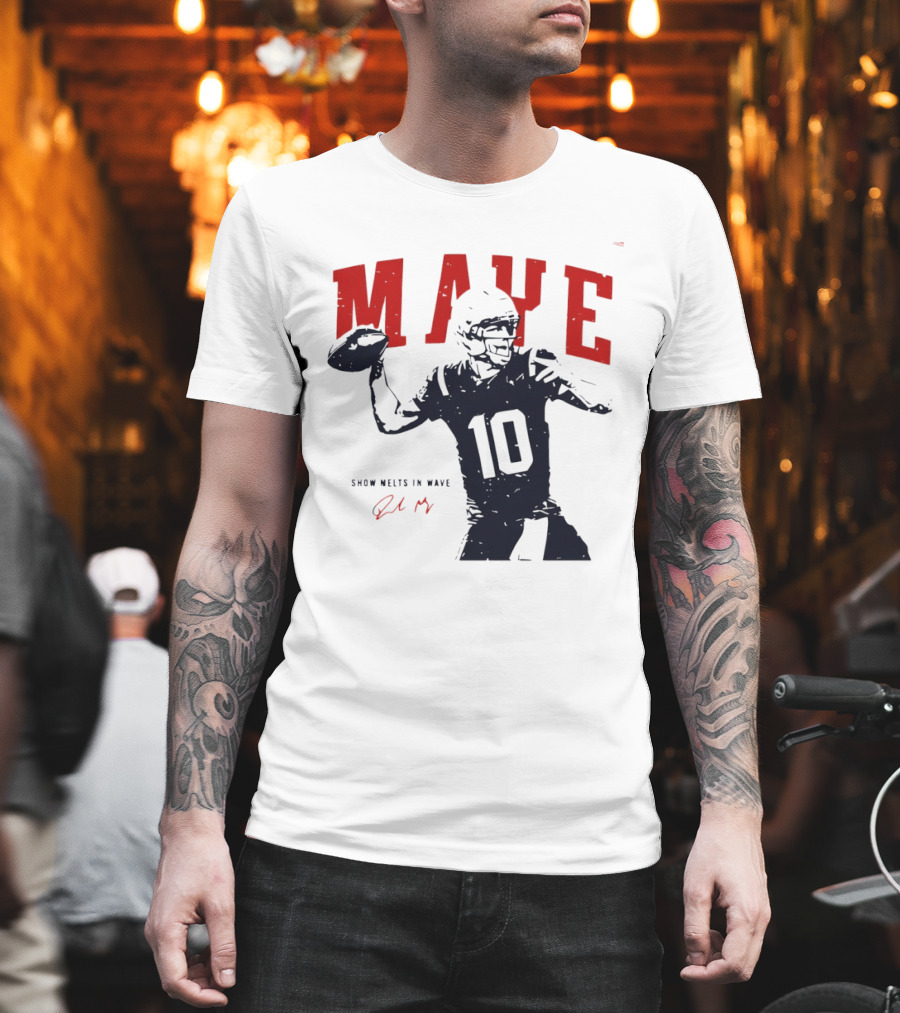 Drake Maye 10 New England Patriots Snow Melts In Wave T-Shirt