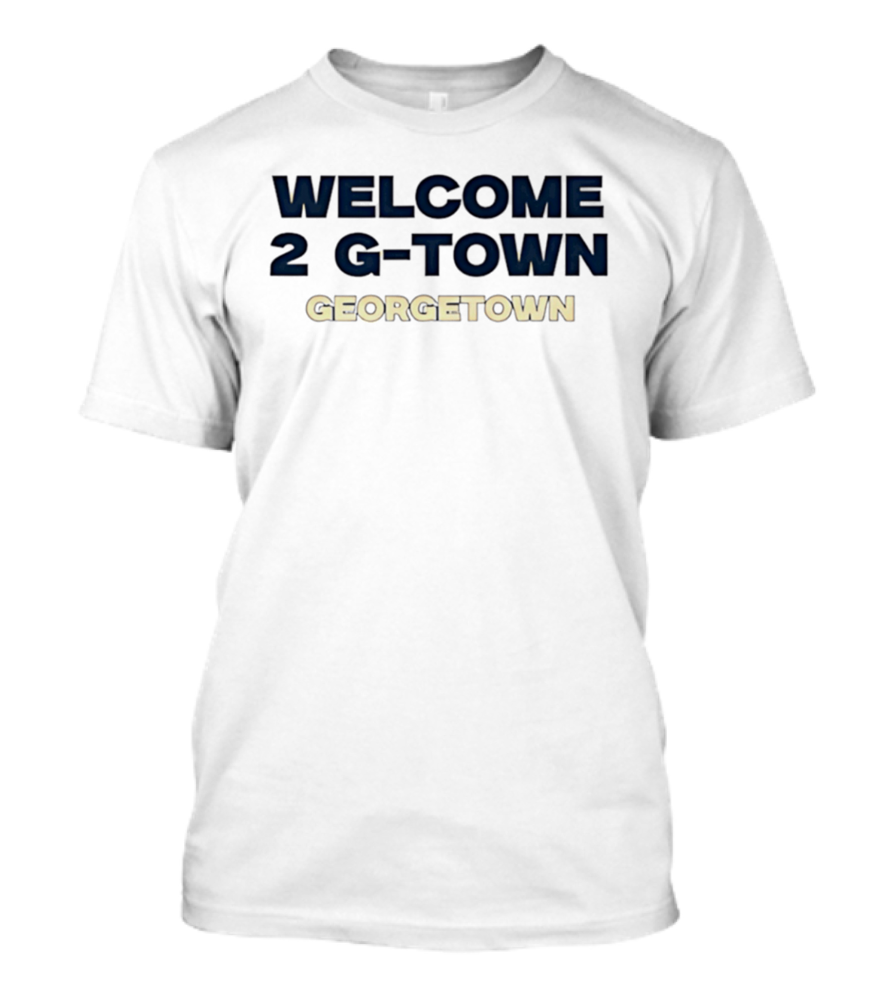 Welcome To 2 G Town Georgetown T-Shirt