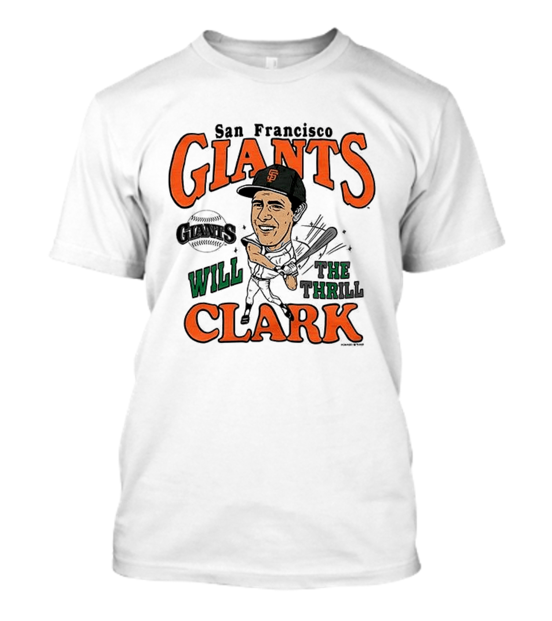 San Francisco Giants Will Clark The Thrill Caricature T-Shirt