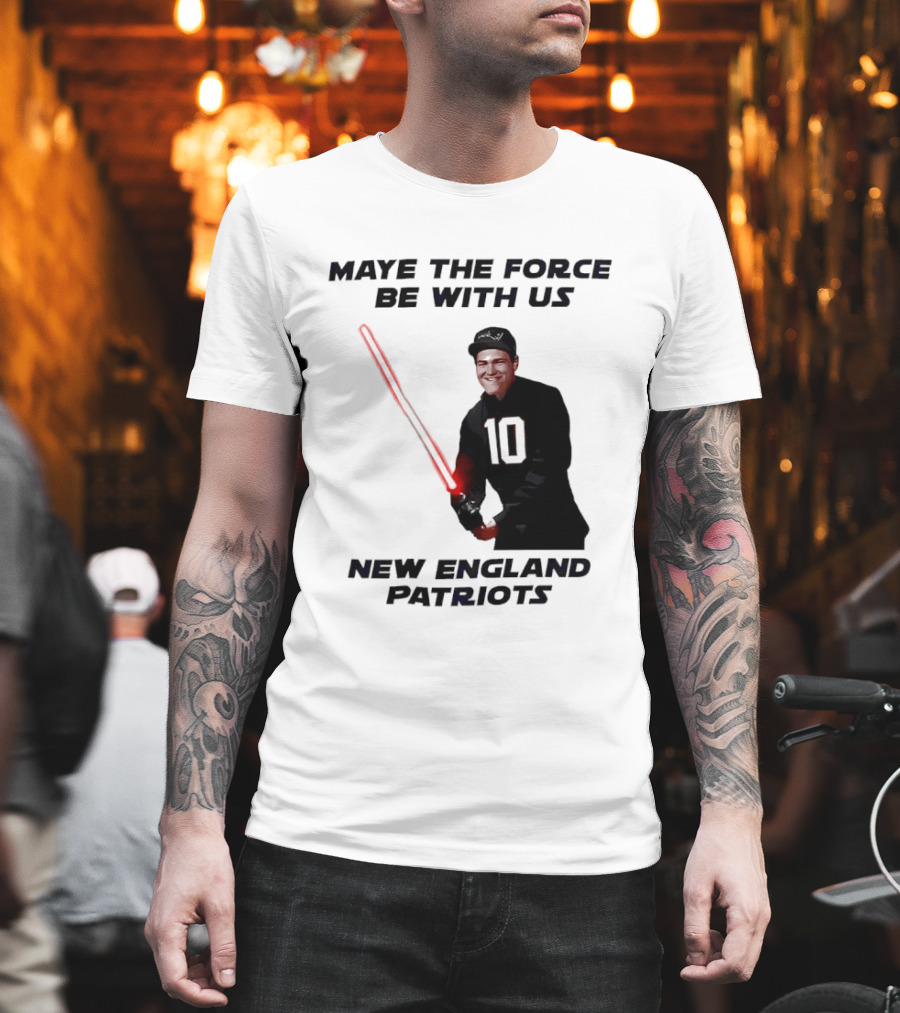 Maye The Force Be With Us New England Patriots Football Crossover Lightsaber T-Shirt