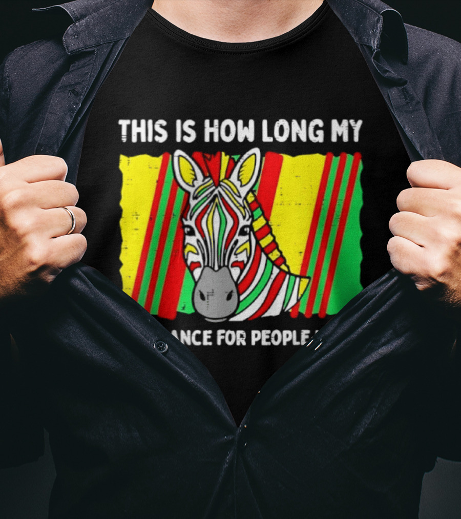 This Is How Long My Tolerance For People Lasts Fruit Stripe Gum Zebra T-Shirt