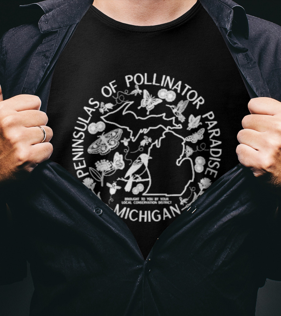 Michigan Peninsulas Of Pollinator Paradise 2026 Wildlife Conservation T-Shirt