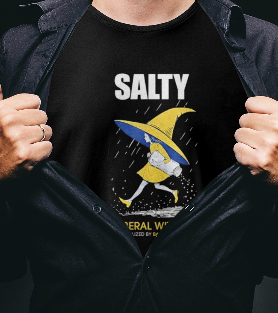 Salty Liberal Witch Enhanced By Basic Decency T-Shirt