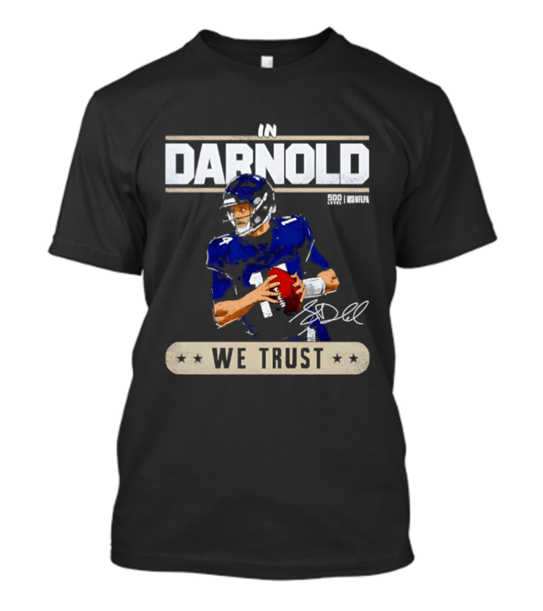 An Darnold Football We Trust T-Shirt
