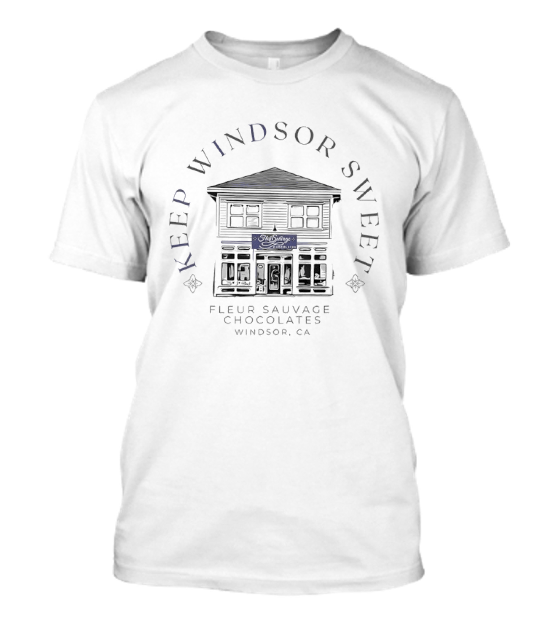 Keep Windsor Sweet Fleur Sauvage Chocolates Windsor CA Historic Building T-Shirt