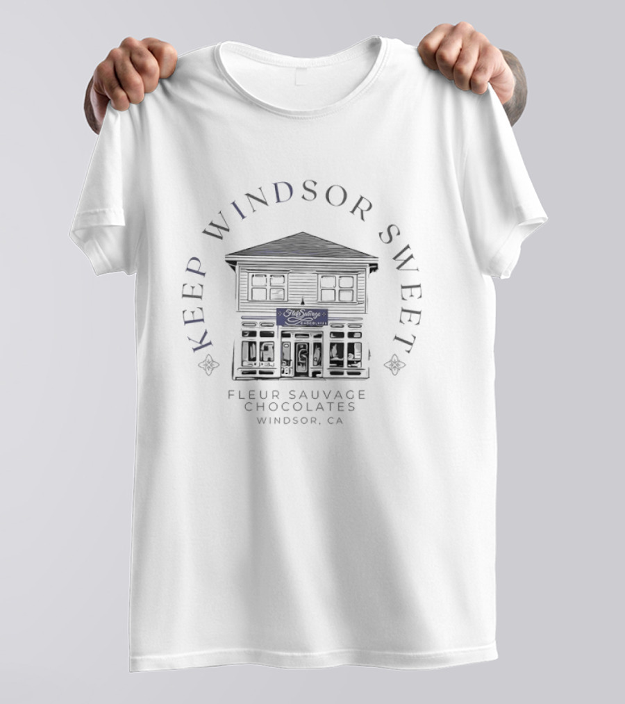 Keep Windsor Sweet Fleur Sauvage Chocolates Windsor CA Historic Building T-Shirt