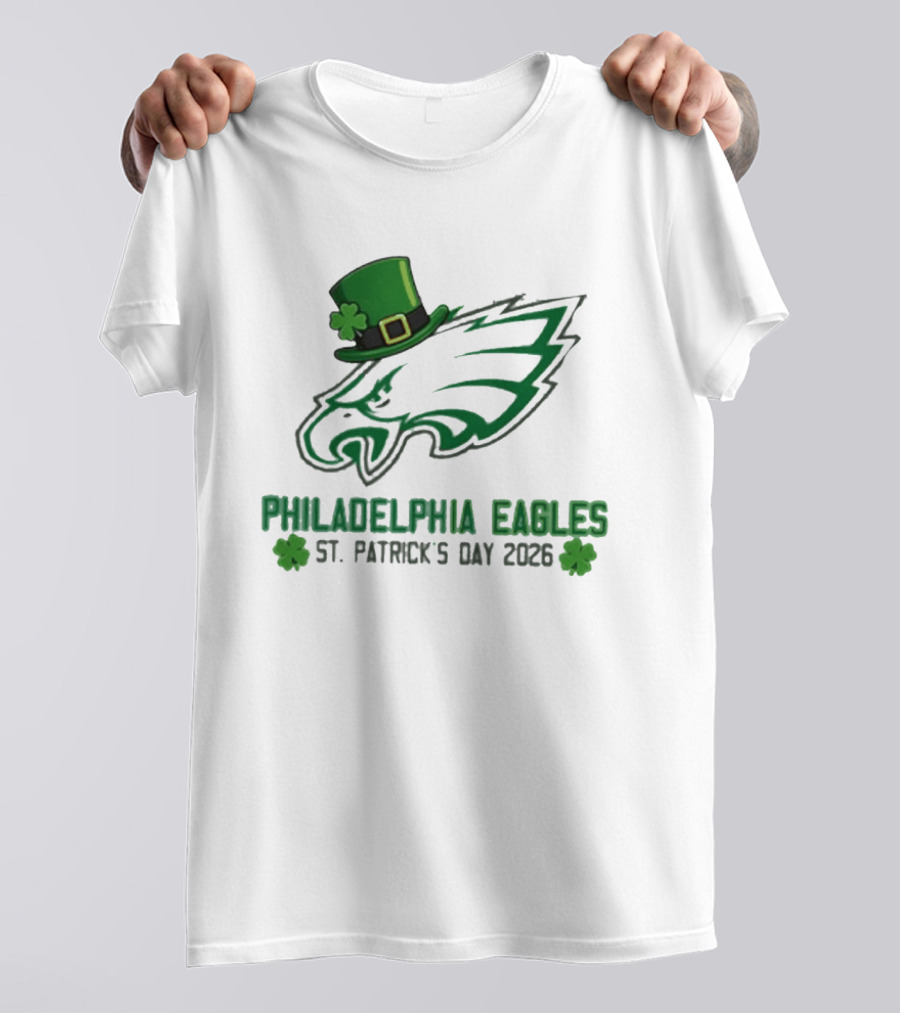Philadelphia Eagles St. Patrick's Day 2026 Shamrock Hat T-Shirt