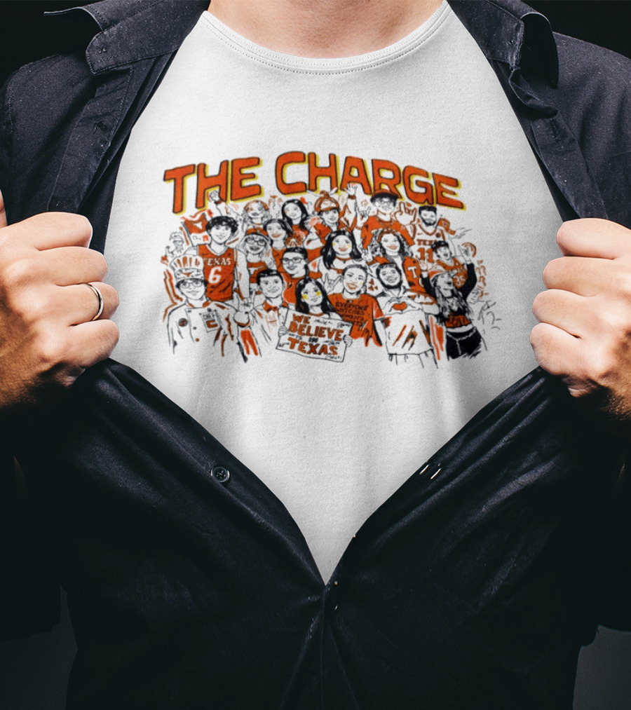 The Charge Believe In Texas Longhorns T-Shirt