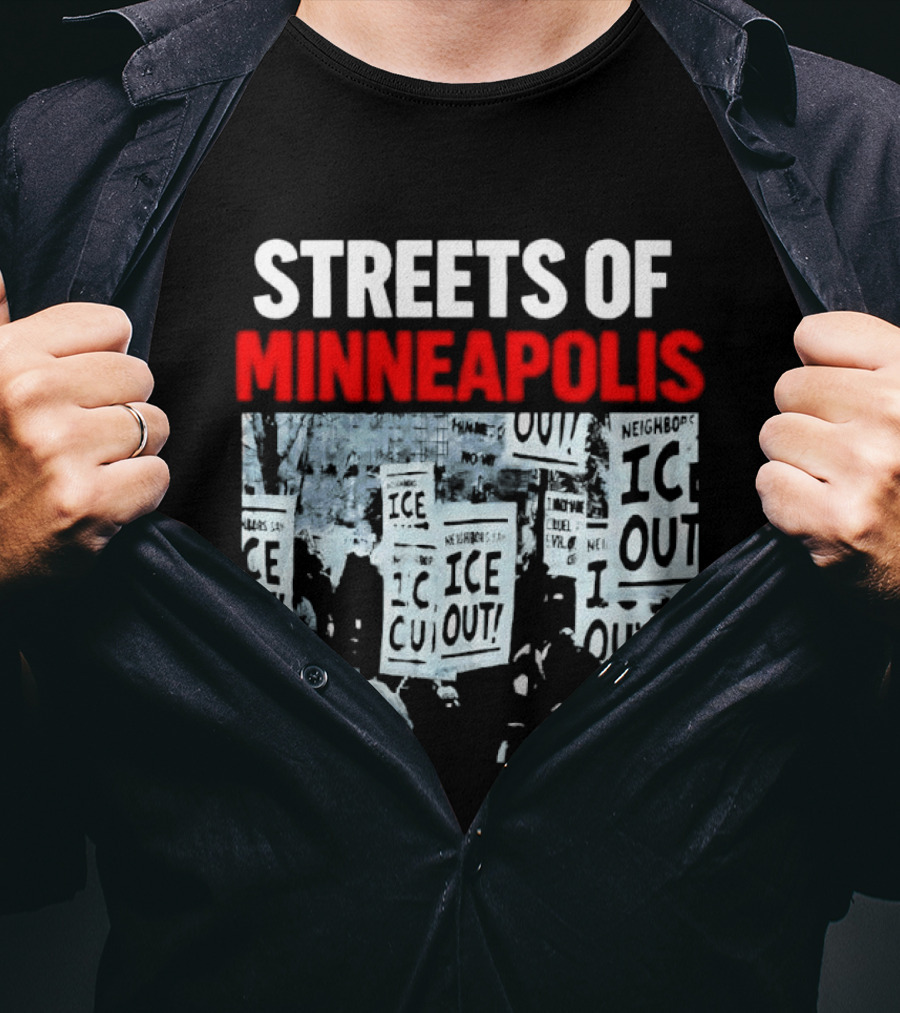 Streets Of Minneapolis ICE Out Protest T-Shirt