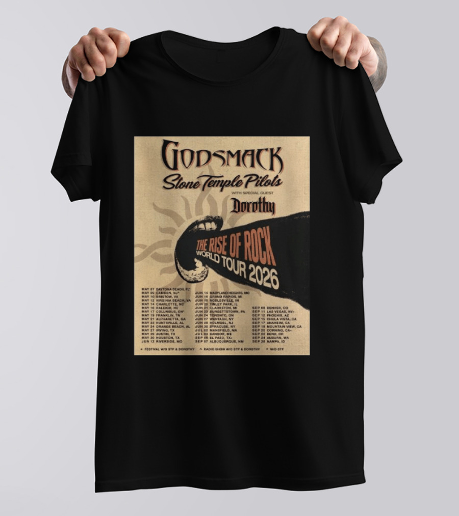 Godsmack Stone Temple Pilots Dorothy The Rise Of Rock World Tour 2026 Schedule T-Shirt