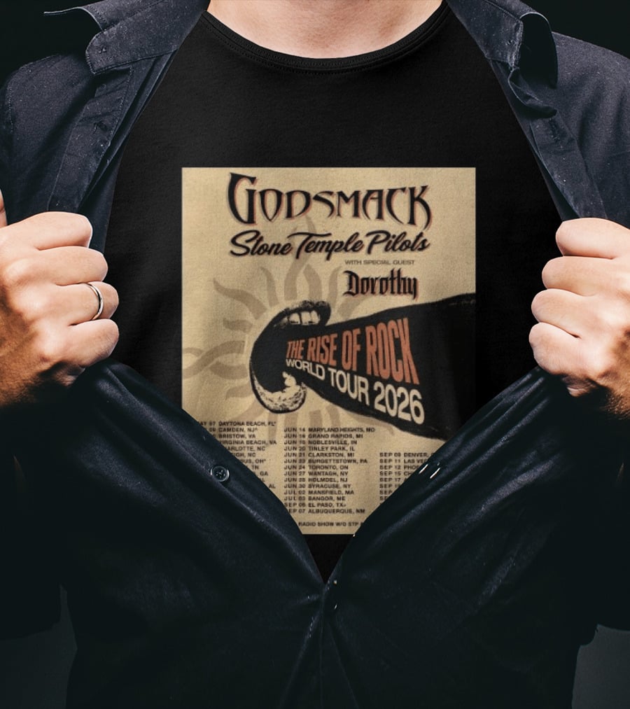 Godsmack Stone Temple Pilots Dorothy The Rise Of Rock World Tour 2026 Schedule T-Shirt