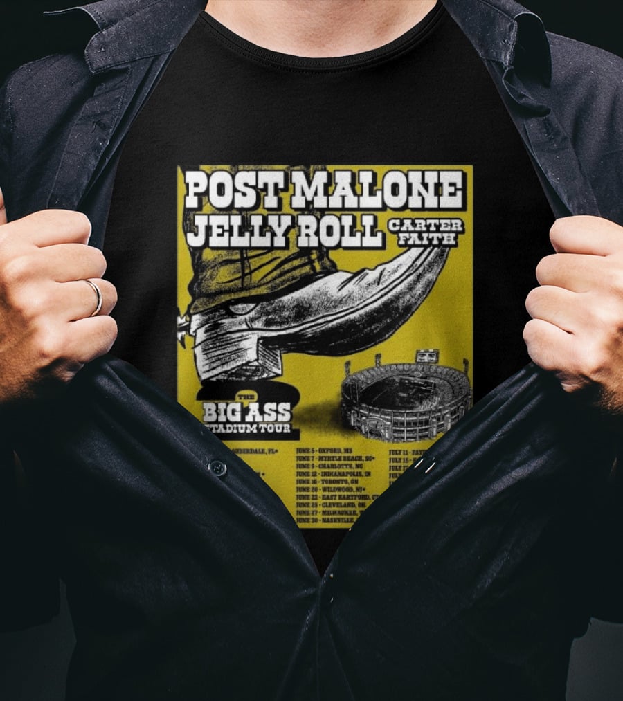 Post Malone Jelly Roll Carter Faith Big Ass Stadium Tour 2026 Limited Edition Dates And Venues T-Shirt