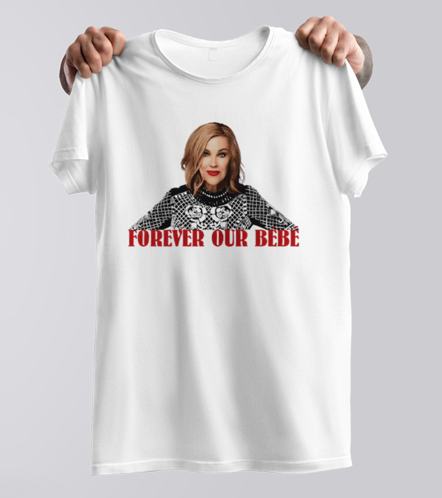 Forever Our Bebe Catherine O'Hara T-Shirt