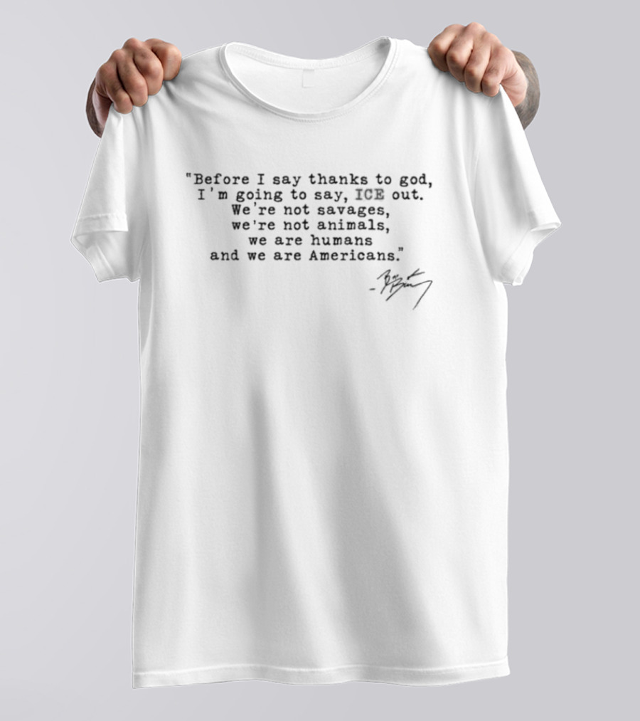 I'm Going To Say Ice Out Bad Bunny Before I Say Thanks To God T-Shirt