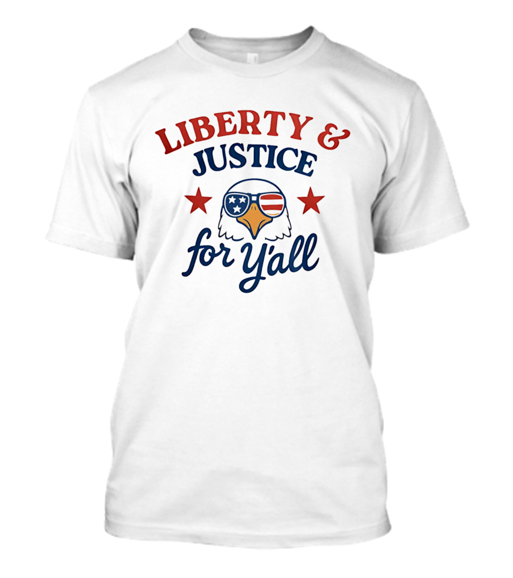 Liberty And Justice For Y'all American Flag Eagle With Stars T-Shirt