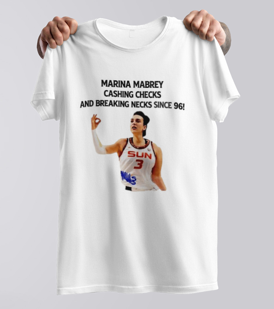 Marina Mabrey Cashing Checks Breaking Necks Since 96 Sun Number 3 Basketball Star T-Shirt