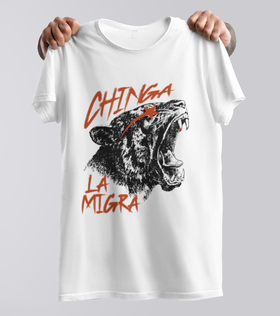 CHINGA LA MIGRA Roaring Tiger Immigrant Rights T-Shirt