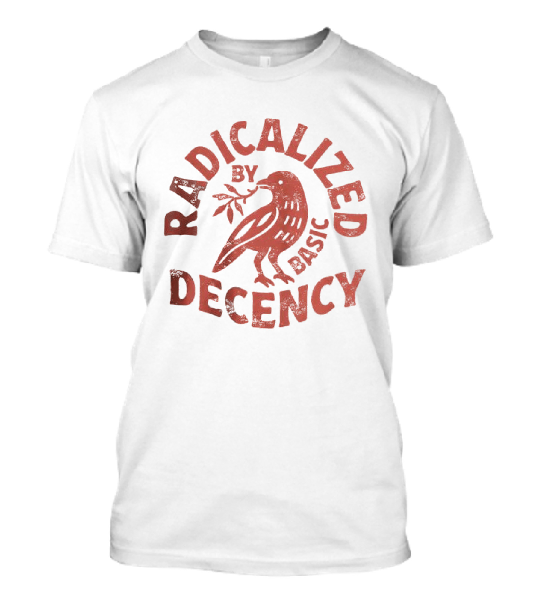 Radicalized By Basic Decency Dove Peace Concept T-Shirt
