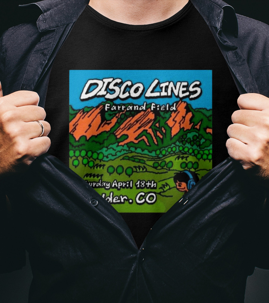 Disco Lines Farrand Field Saturday April 18th Boulder CO T-Shirt