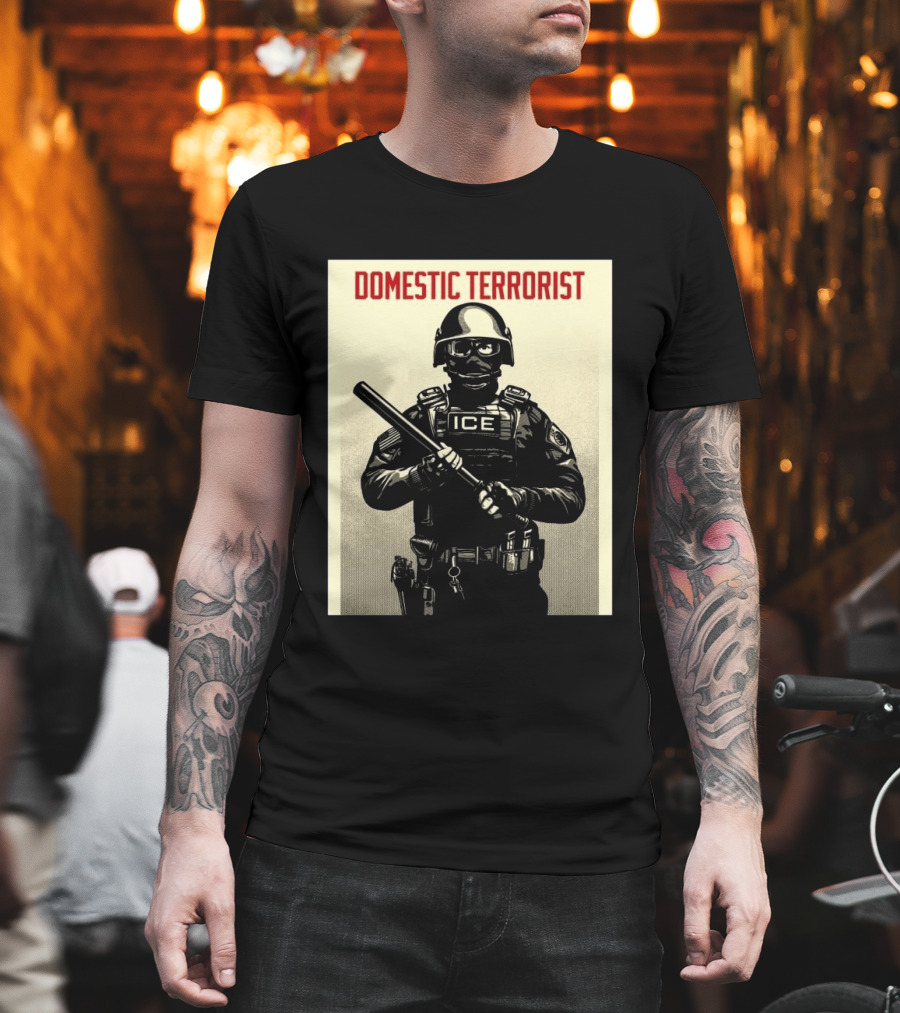 Domestic Terrorist ICE Projection Mirror T-Shirt