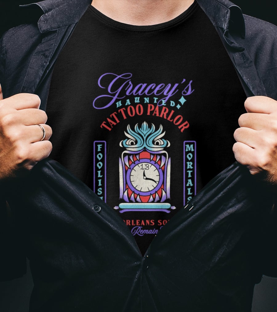 Gracey's Haunted Tattoo Parlor Foolish Mortals New Orleans Square Please Remain Seated T-Shirt