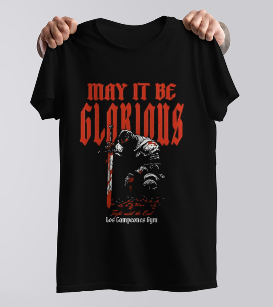 May It Be Glorious Los Campeones Gym Camiseta Vintage Con Guerrero Histórico Rojo Y Blanco T-Shirt