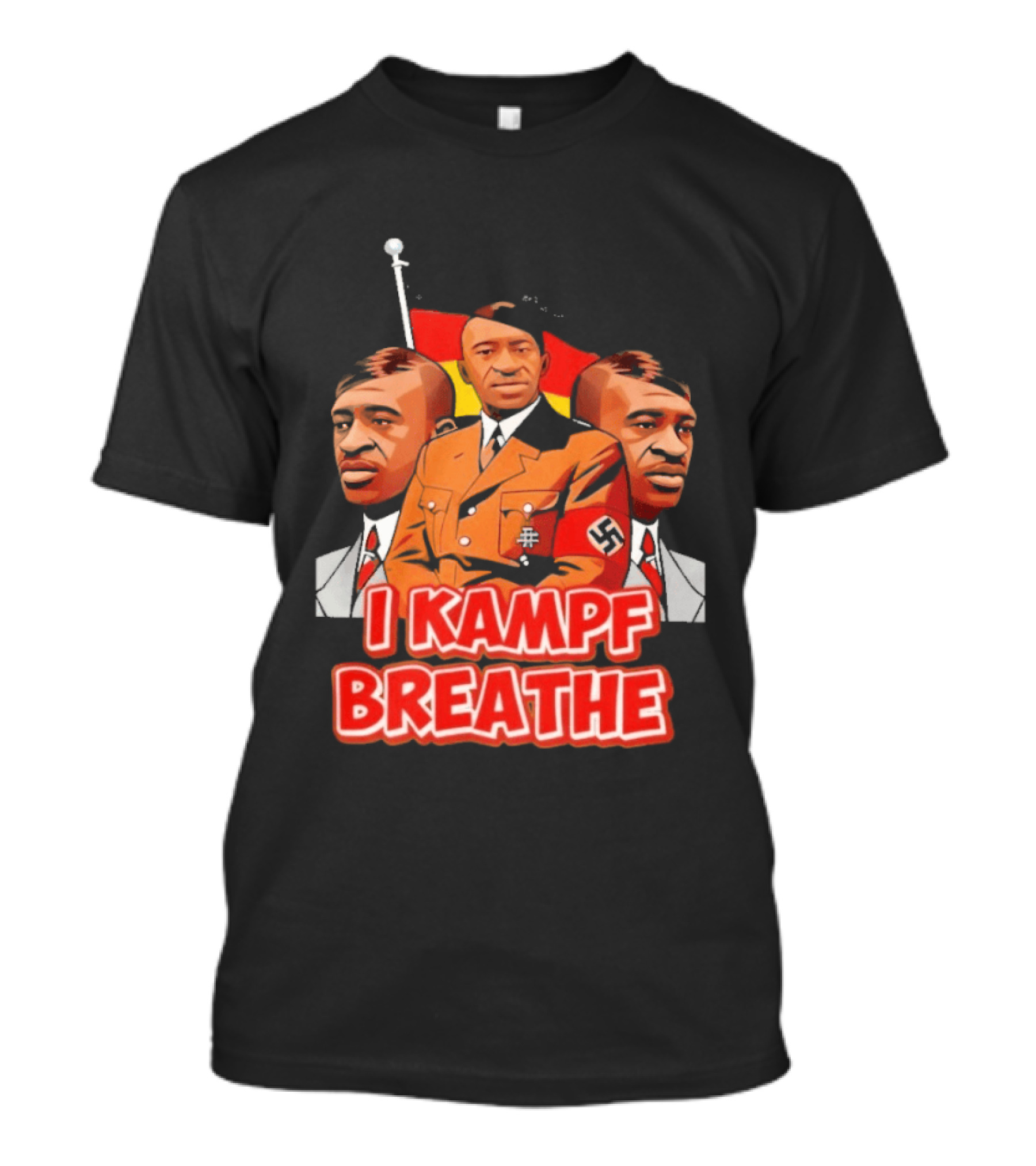 George Floyd Hitler I Kampf Breathe T-Shirt
