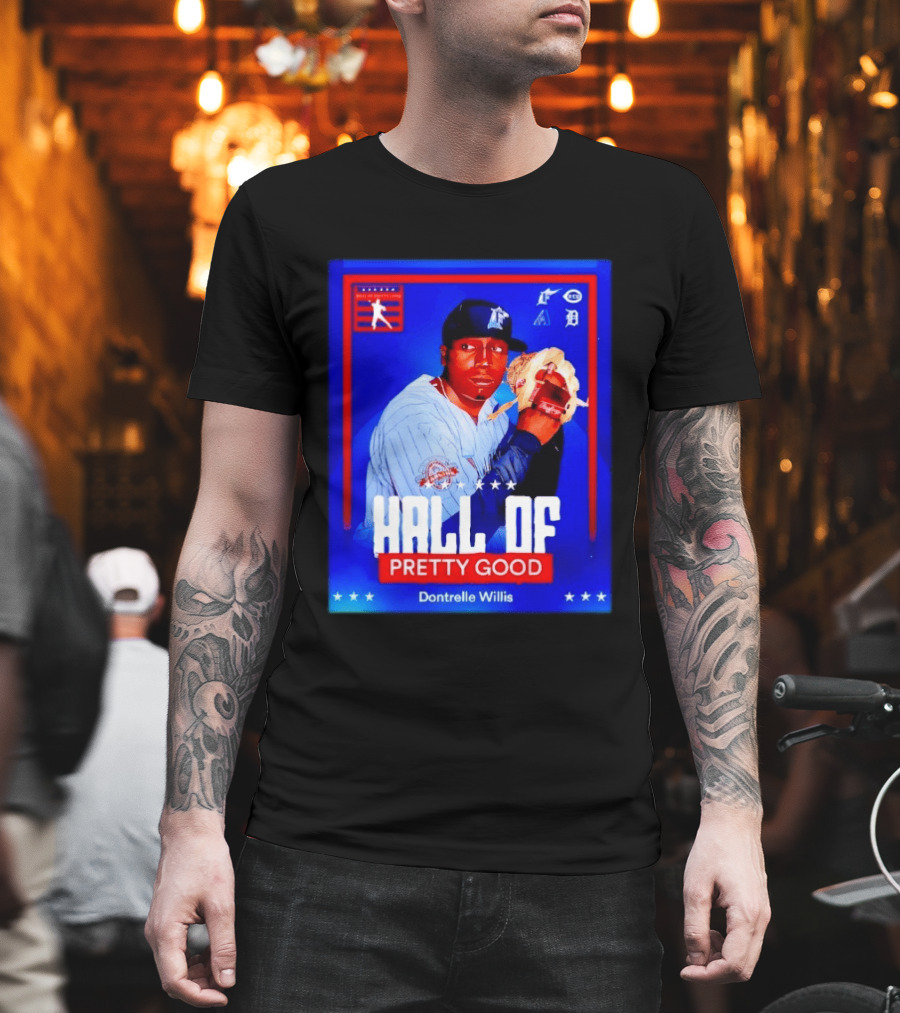 Hall Of Pretty Good Dontrelle Willis Detroit Tigers Baseball Card T-Shirt