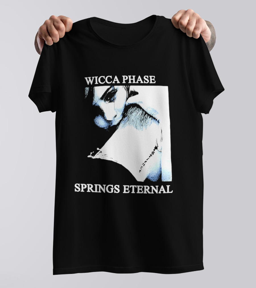 Wicca Phase Springs Eternal Sadness Aesthetic T-Shirt