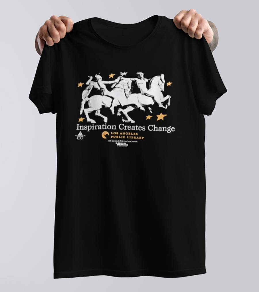 Inspiration Creates Change Los Angeles Public Library Horsemen And Stars T-Shirt