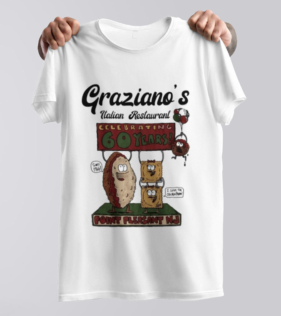 Graziano's Italian Restaurant Celebrating 60 Years Point Pleasant NJ Landmark Event T-Shirt