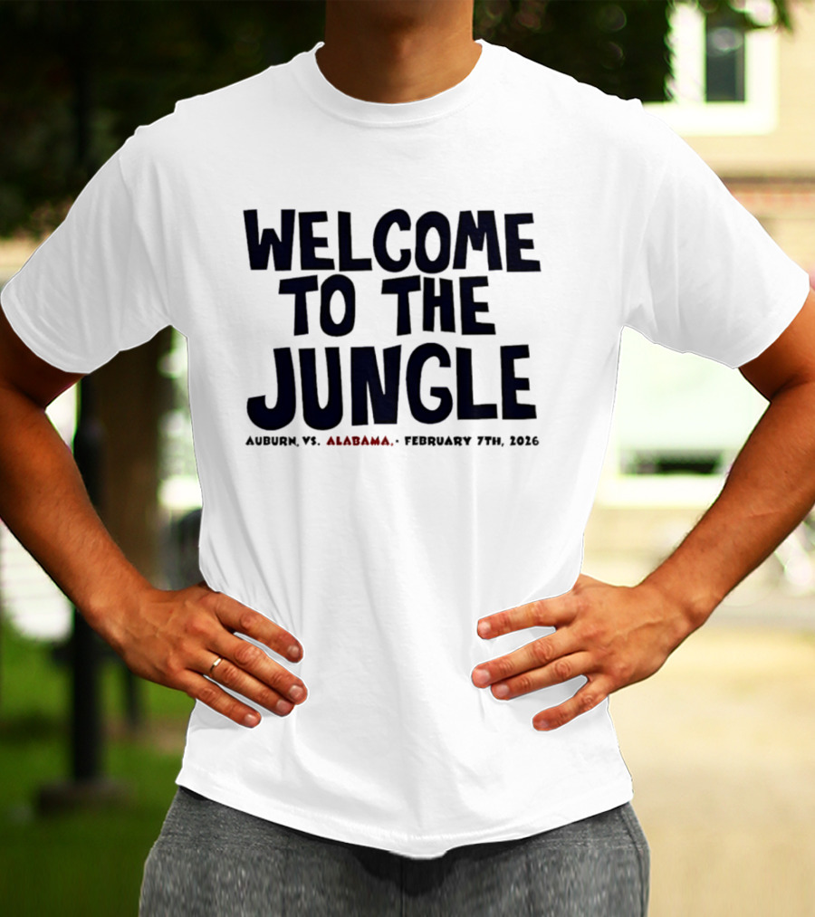 Auburn Vs Alabama Welcome To The Jungle February 7th 2026 Basketball Event T-Shirt