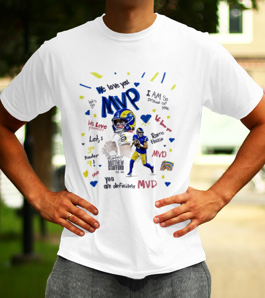 Matthew Stafford MVP Season 2025 I Am The MVP RAMS T-Shirt