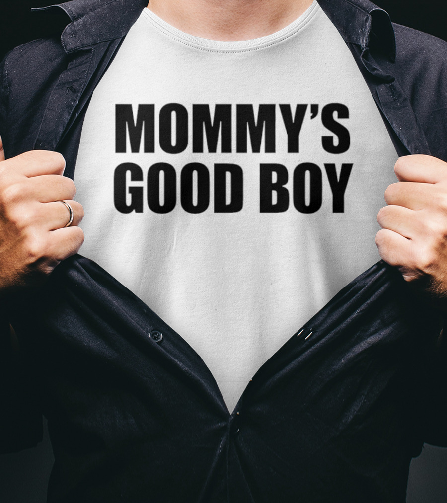 Mommy's Good Boy '26 T-Shirt