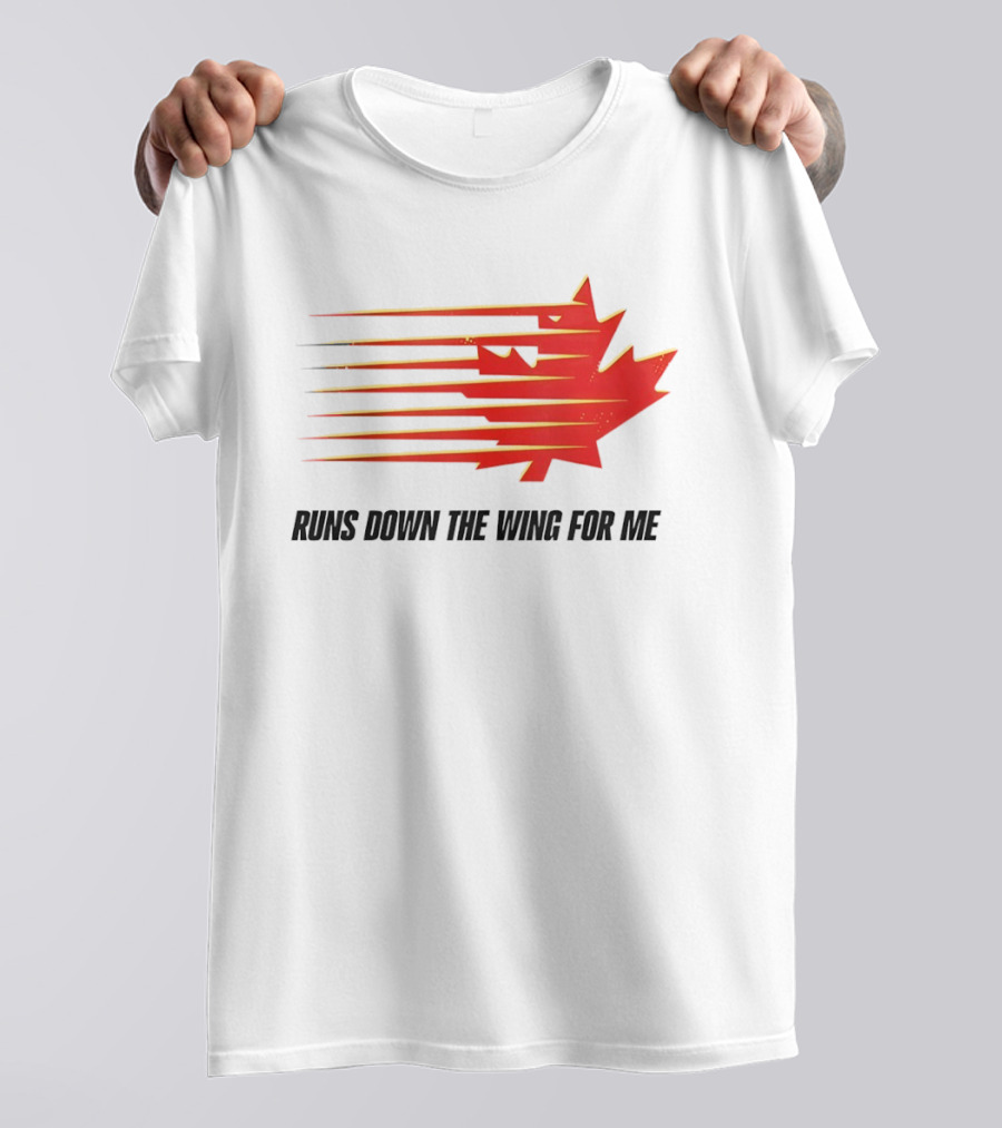 Runs Down The Wing For Me Red Streaks Maple Leaf T-Shirt