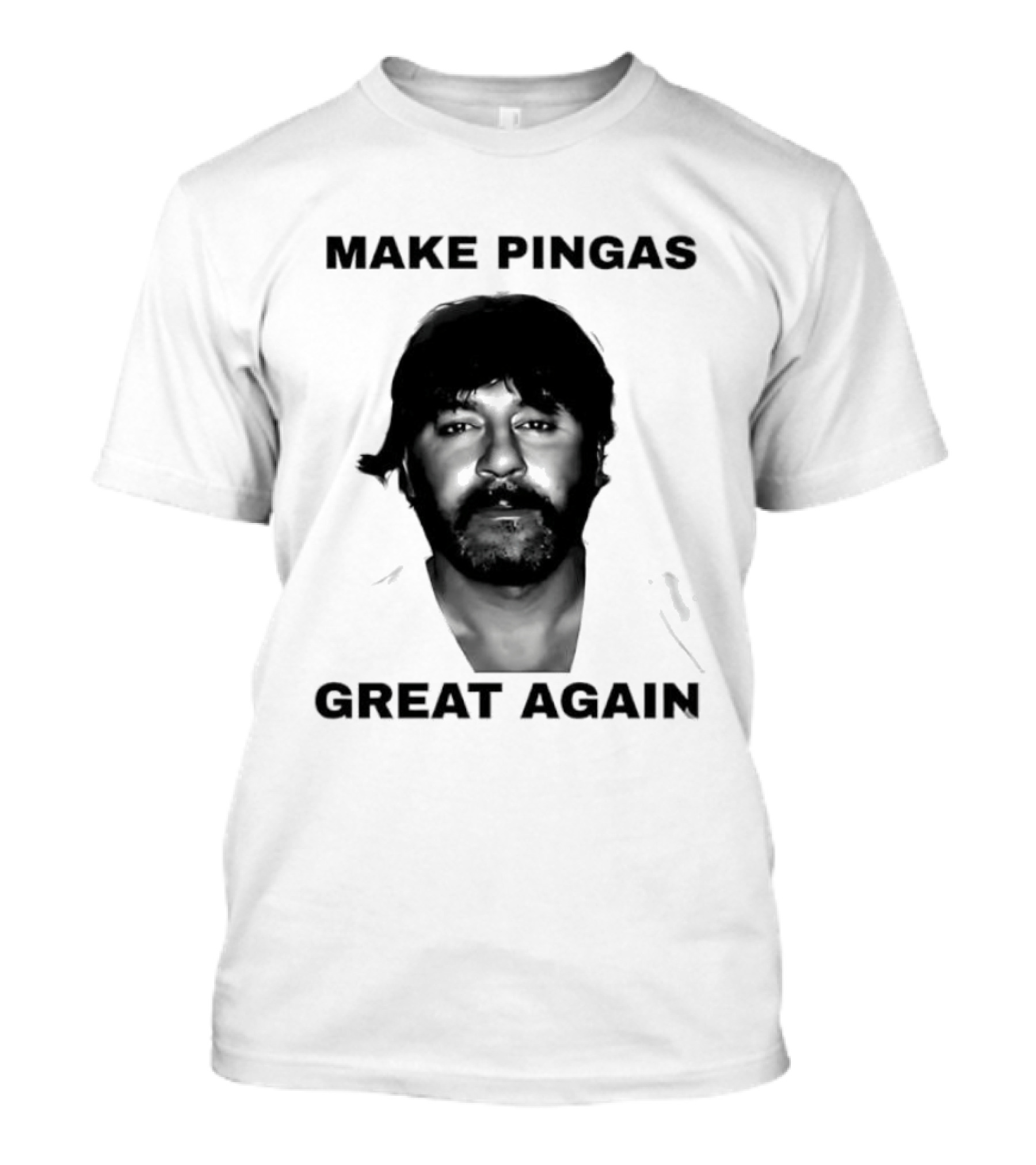 Make Pingas Great Again Tony Mokbel T-Shirt