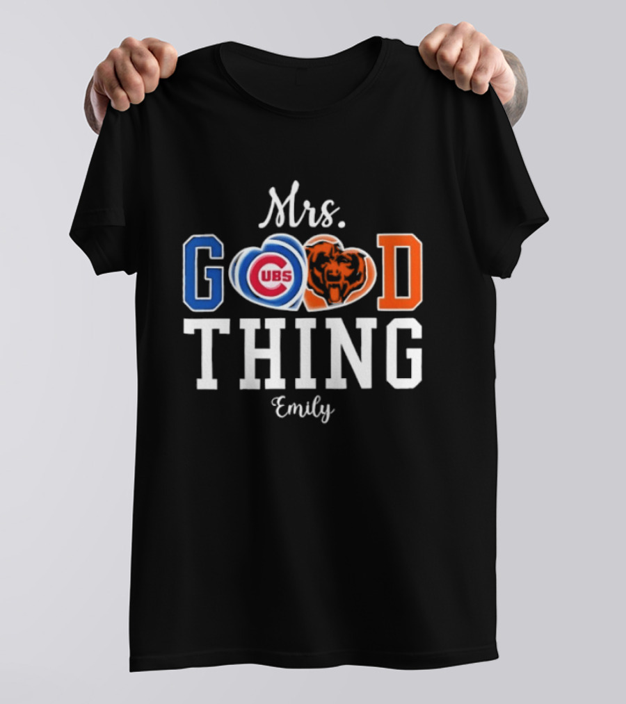 Chicago Bears Cubs Mrs Good Thing Emily T-Shirt