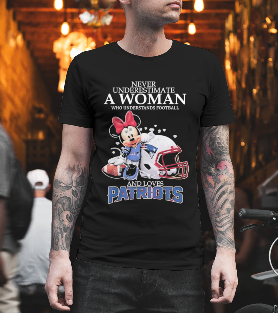 Minnie Mouse Never Underestimate A Woman Who Understands Football And Loves Patriots T-Shirt