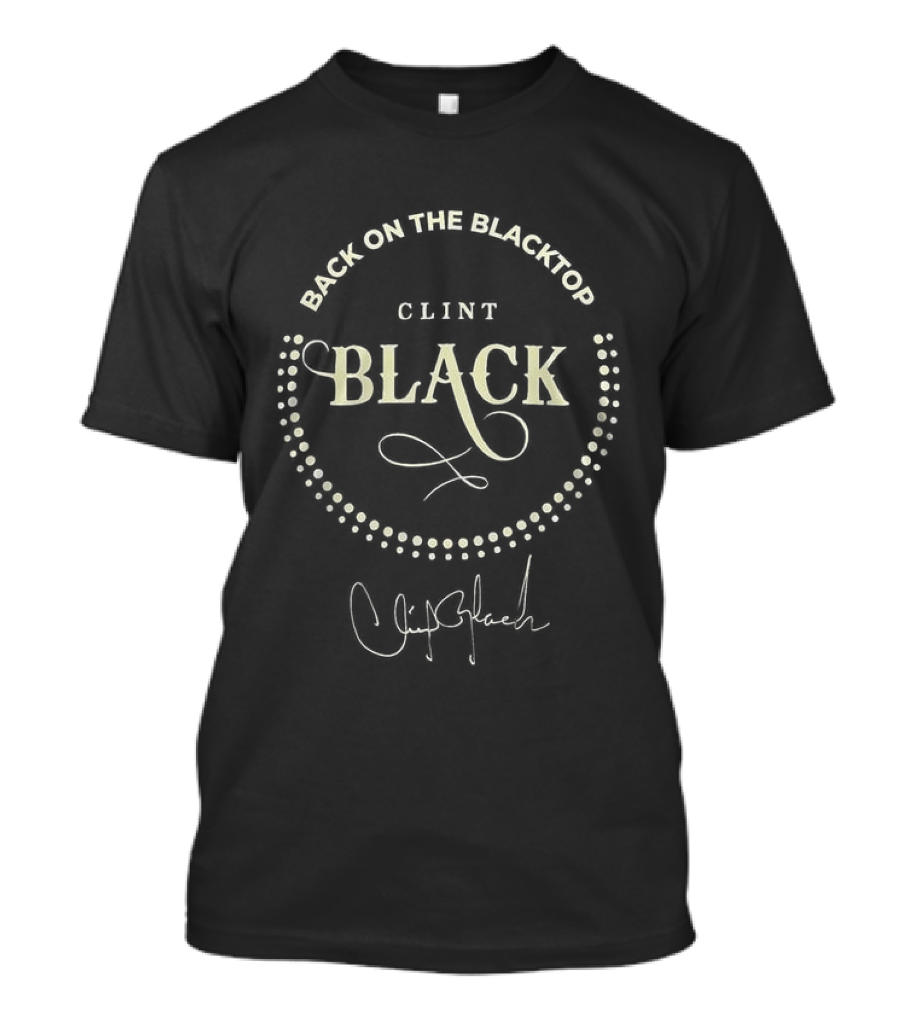 Clint Black Back On The Blacktop Tour 2026 Signature T-Shirt