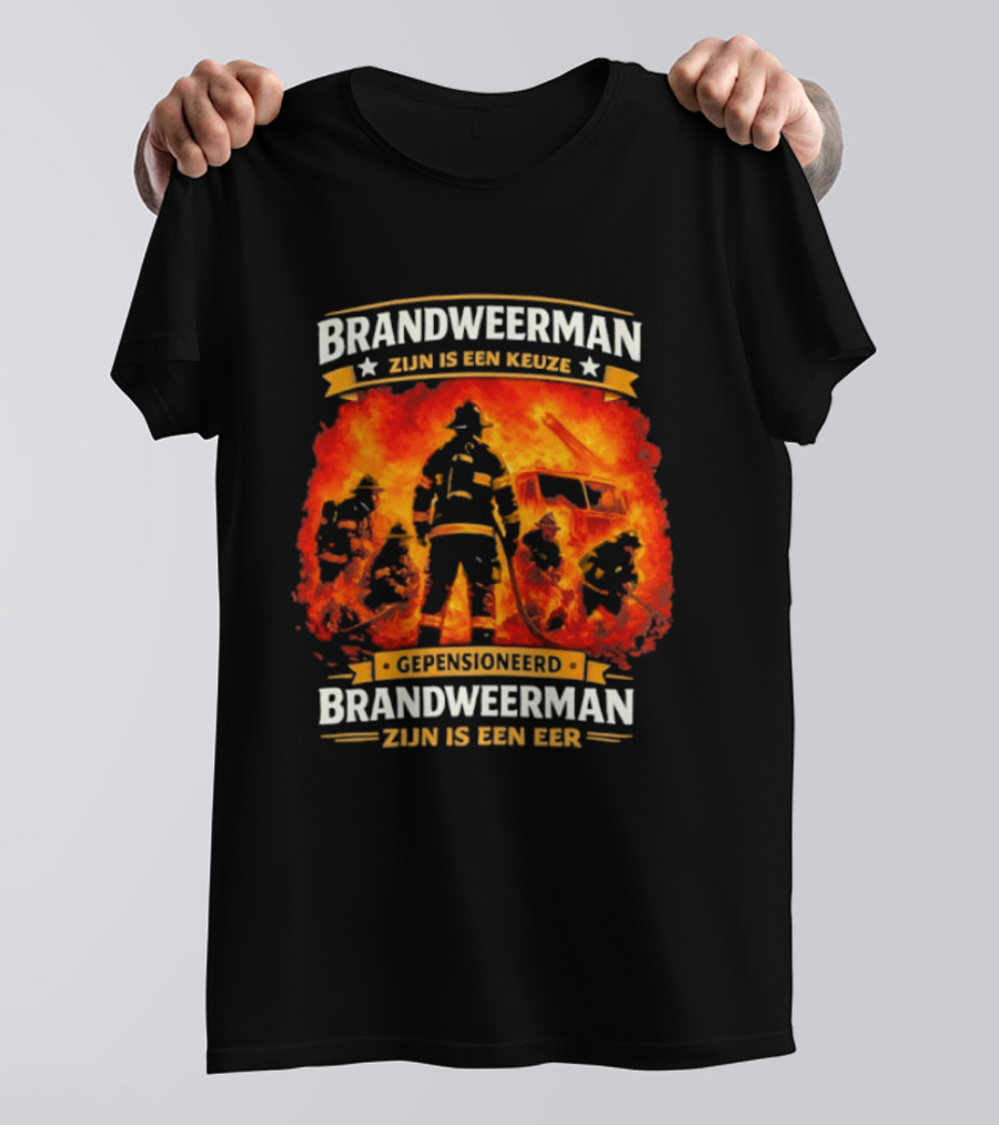 Gepensioneerd Brandweerman Zijn Is Een Eer Keuze En Eer Voor Brandweerman T-Shirt